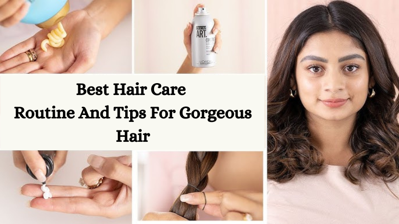 Best Hair Care Routine