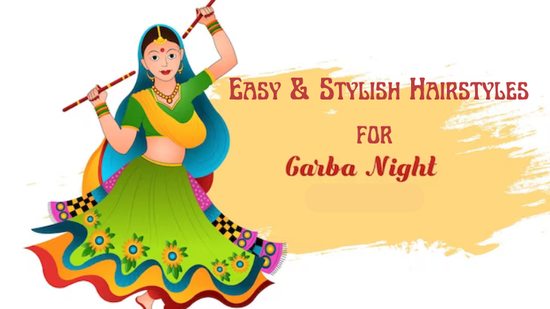 Easy & Stylish Hairstyles for Dandiya Nights