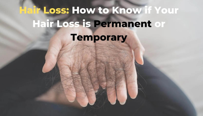 Temporary Hair Shedding vs. Permanent Hair Loss