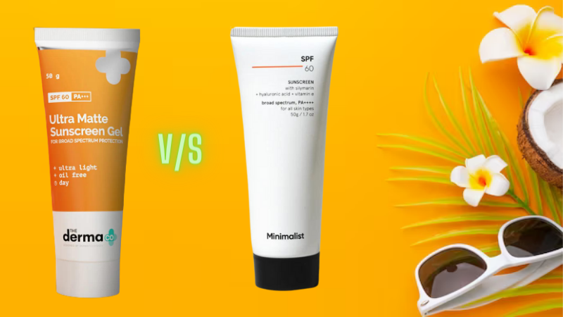 Derma Co or Minimalist Sunscreen: