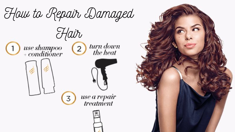 How to Repair Damaged Hair